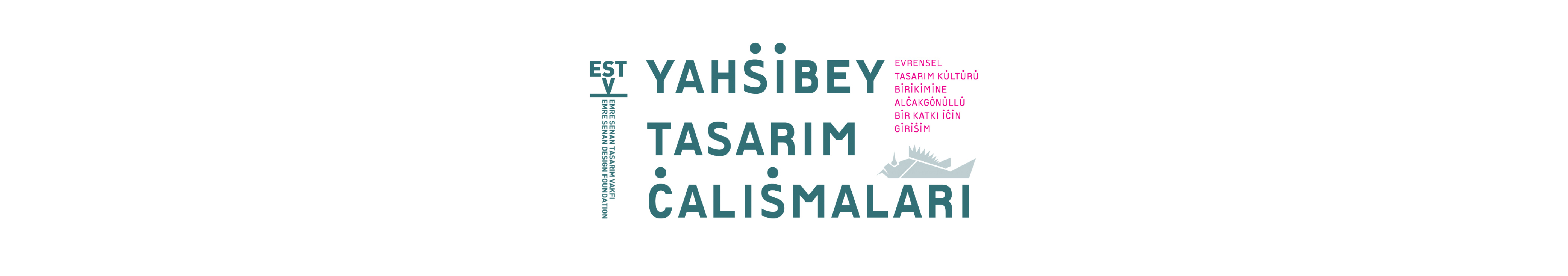 yahsibey tasarim calismalari